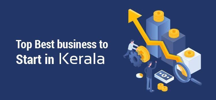 Best Business Ideas In Kerala